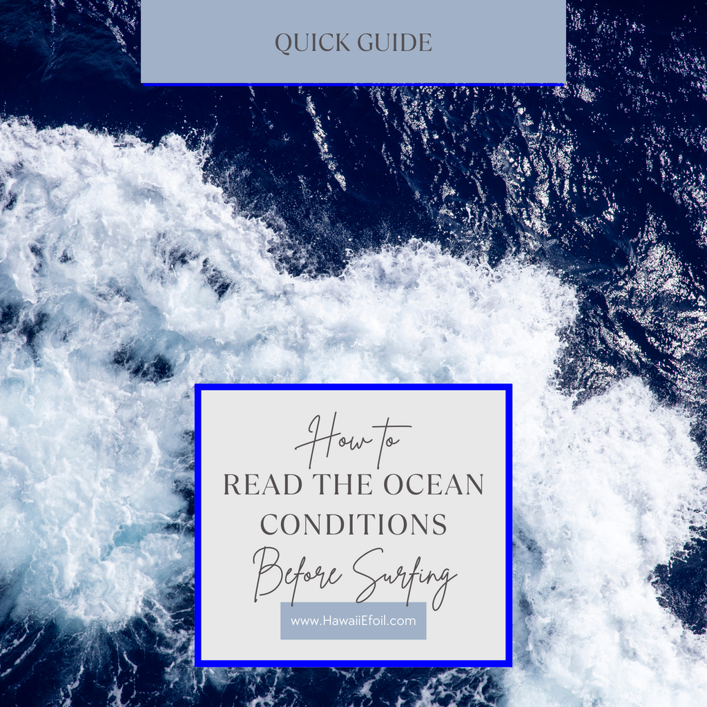QUICK GUIDE: How To Read The Ocean Conditions Before Surfing