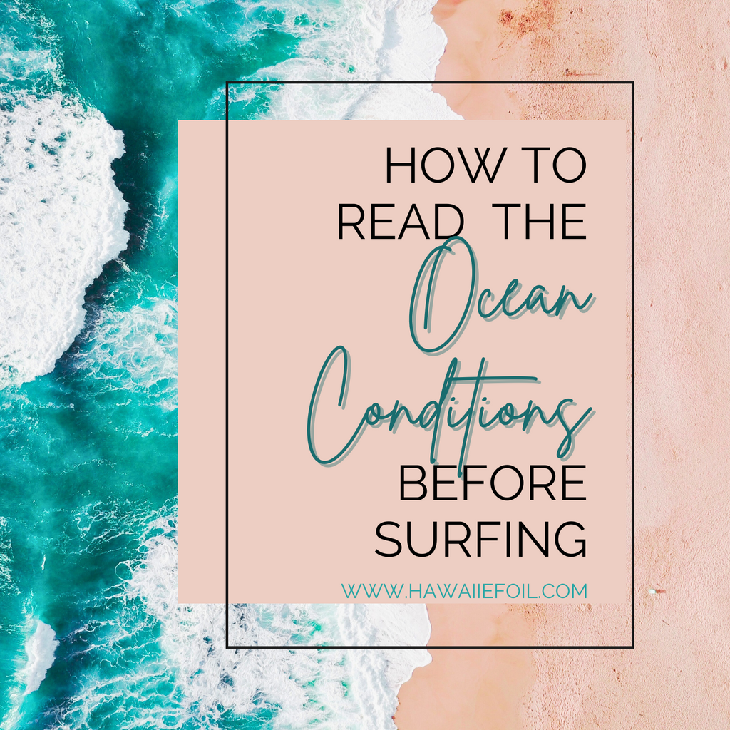 Read The Ocean Conditions Before Surfing: A Comprehensive Guide